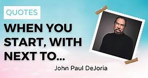 11 Powerful John Paul DeJoria Quotes - PillowQuotes 🚀