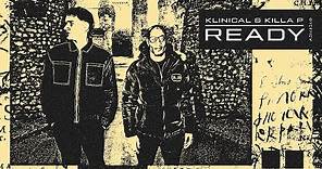 Klinical & Killa P - Ready [Overview Music]