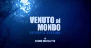 VENUTO AL MONDO - EXTENDED VERSION trailer (Sky Atlantic)