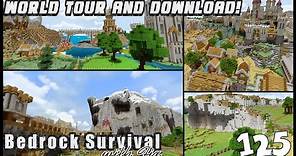 WORLD TOUR AND DOWNLOAD! - Bedrock Survival: 125 [Minecraft | Single Player | Lets Play]