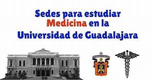 Dónde estudiar Medicina en la Universidad de Guadalajara - Cómo ingresar a Medicina.