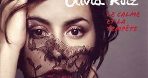 Olivia Ruiz - Le Calme Et La Tempête
