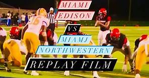 Miami Edison Red Raiders vs Miami Northwestern Bulls - REPLAY FILM #FootballFilmFanatics