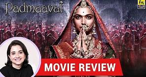 Anupama Chopra's Movie Review of Padmaavat | Ranveer Singh | Deepika Padukone | Shahid Kapoor