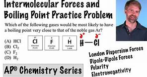 Intermolecular Forces and Boiling Point (AP Chemistry)