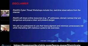 RiskIQ Cyber Threat Workshop - RiskIQ Illuminate Edition 4-29-2021
