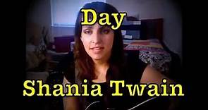'Today Is Your Day' Shania Twain