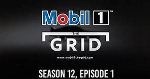 Mobil 1 The Grid - Season 12, Episode 1 (Full Show) | Mobil 1 The Grid