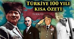 Türkiye Cumhuriyeti'nin 100 Yıl Özeti || En Önemli Olaylar | Türkiye Yüzyılı