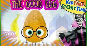 The Good Egg 🥚Read Aloud for Kids 📙a story about being GOOD to yourself!