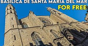 Visit Basilica of Santa Maria del Mar in Barcelona FOR FREE