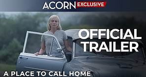 Acorn TV Exclusive | A Place to Call Home Season 6 Trailer