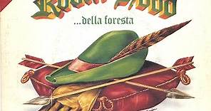 I Compagni Della Foresta - Robin Hood...Della Foresta