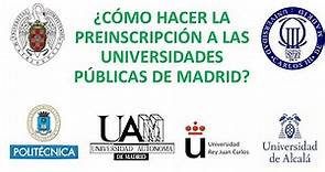 👨‍🎓👨‍🎓 ¿CÓMO HACER LA PREINSCRIPCIÓN A LAS UNIVERSIDADES PÚBLICAS DE MADRID?