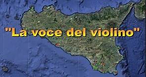 "La voce del violino" - La Sicilia dei "Luoghi del Commissario Montalbano"