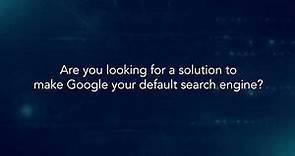 How to make Google a default Search Engine