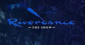 Riverdance: The Show (1995) (HD Remaster)