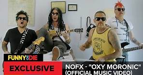 NOFX - "Oxy Moronic" (Official Music Video)