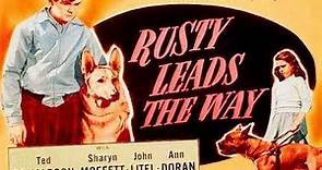 Rusty Leads The Way (1948)