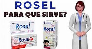 ROSEL, rosel-t PARA QUE SIRVE, rosel medicamento