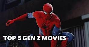 Top 5 Gen Z Movies