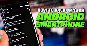 How to Easily Back Up Your Android Smartphone