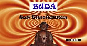 BUDA│Las enseñanzas de Buda│ ☘️ AUDIOLIBRO 2020