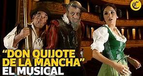Don Quijote de la mancha el musical