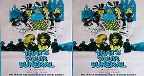 That's Your Funeral (1972) ★