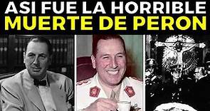 Así Fue la Trágica Vida de Juan Domingo Perón, fundador del PERONISMO en Argentina