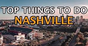 Top Things To Do in Nashville, Tennessee | 4K
