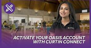 Activate your OASIS account with Curtin Connect