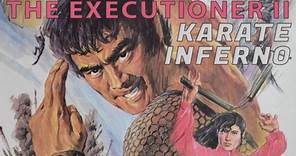 The Executioner II Karate Inferno