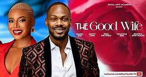 The Good Wife - Daniel Etim, Nancy Isime, Francess Ben, Deza The Great | New Trending Movie 2023