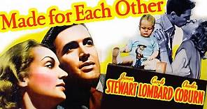 Made for Each Other 1939 (Comedy, Romance) Carole Lombard, James Stewart
