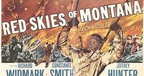 Red Skies of Montana 1952 with Richard Widmark, Constance Smith and Jeffrey Hunter