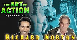 The Art of Action - Richard Norton - Episode 11