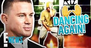 Channing Tatum Steps Up His Dancing Skills in New Video | E! News