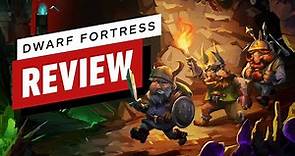 Dwarf Fortress Review