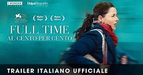 Full Time - Al Cento Per Cento, Il Trailer Italiano Ufficiale del Film - HD - Film (2021)
