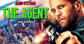 THE AGENT - Hollywood Hindi Dubbed Action Movie | Jason Statham Blockbuster Action Movie In Hindi HD