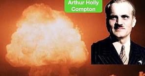 History Maker: Arthur Compton