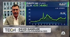 Watch CNBC's full interview with FuboTV co-founder and CEO David Gandler