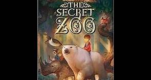 Read Aloud #5 "The Secret Zoo" by Bryan Chick (Part 1-Prelude)
