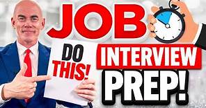 15 ‘LAST MINUTE’ JOB INTERVIEW PREPARATION TIPS! (How to PASS an INTERVIEW in 2024!)