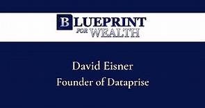 Interview with David Eisner-- Former CEO & Founder of Dataprise, Inc.