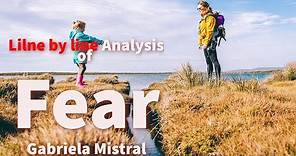 Analysis of Fear by Gabriela Mistral