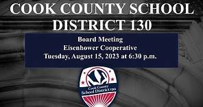 Cook County School District 130 Board Meeting 08.15.2023