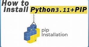 How To Install PIP in Python 3.11 on Windows 10/11 [ 2023 Update ]