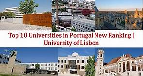 Top 10 UNIVERSITIES IN PORTUGAL NEW RANKING | University of Lisbon Ranking